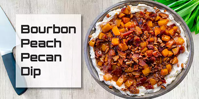 Bourbon Peach Pecan Dip