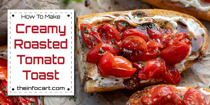 Creamy Roasted Tomato Toast