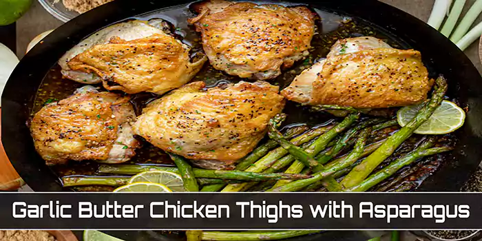 Garlic Butter Chicken Thighs with Asparagus